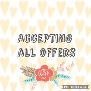 All reasonable offers